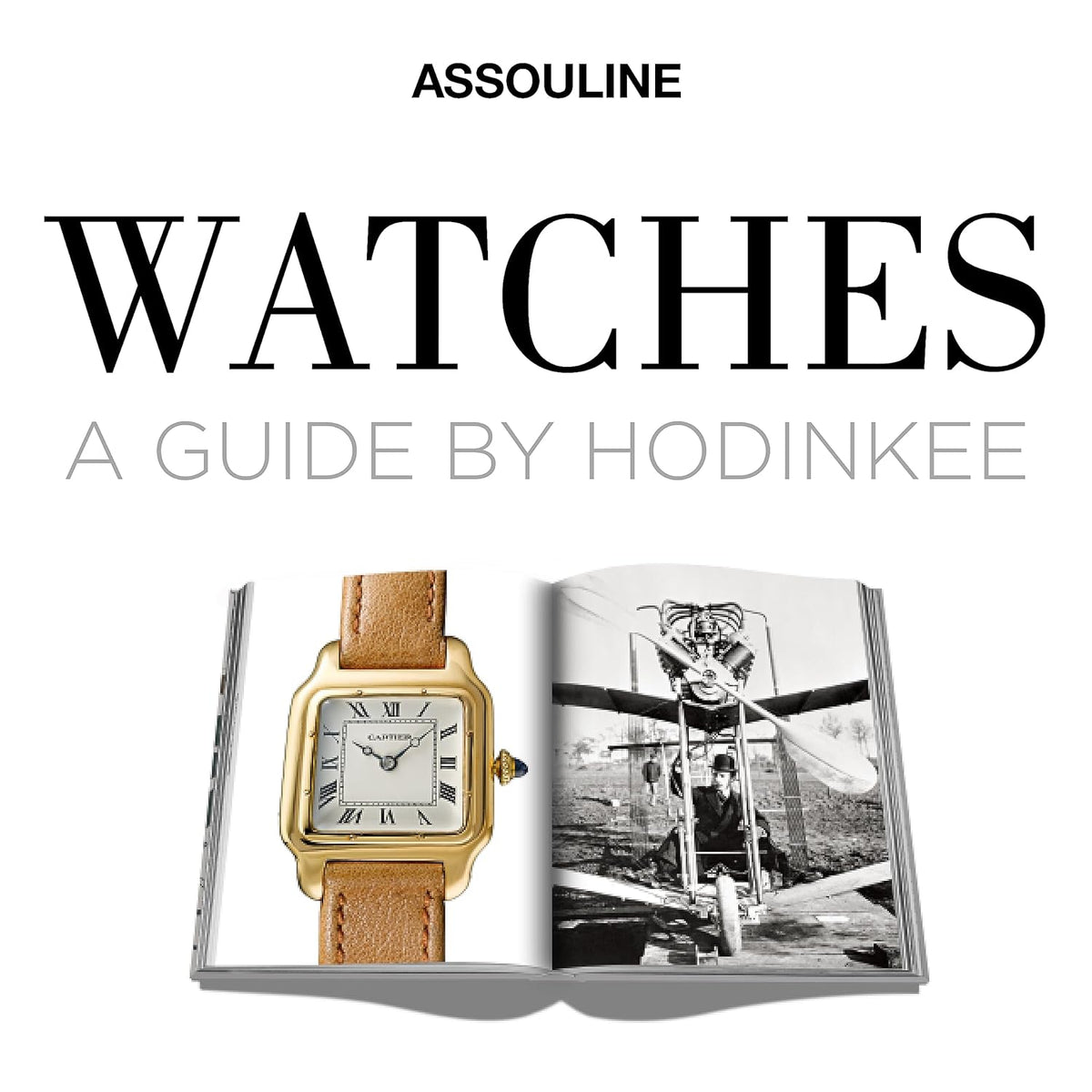 Watches: A Guide By Hodinkee - Assouline coffee table book
