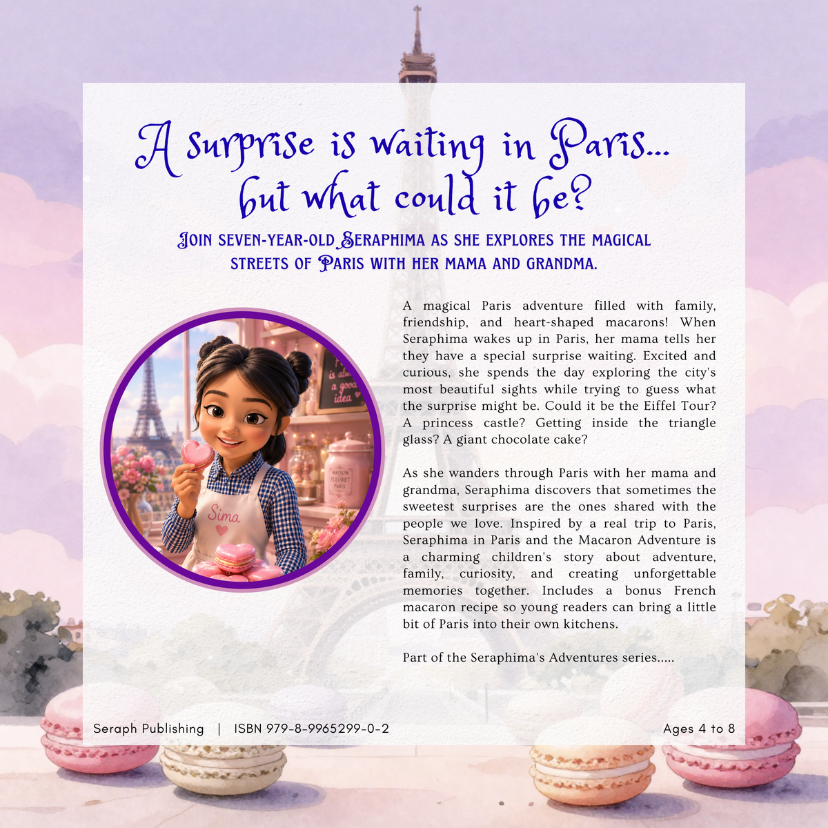 A book cover for 'A Surprise is Waiting in Paris' by Seraph Publishing, featuring a white central title panel with blue text, a central Paris Eiffel Tower illustration, and a circular photo of a young girl Seraphima with macarons. The bottom of the cover shows pink and beige macarons against a soft lavender sky background.
